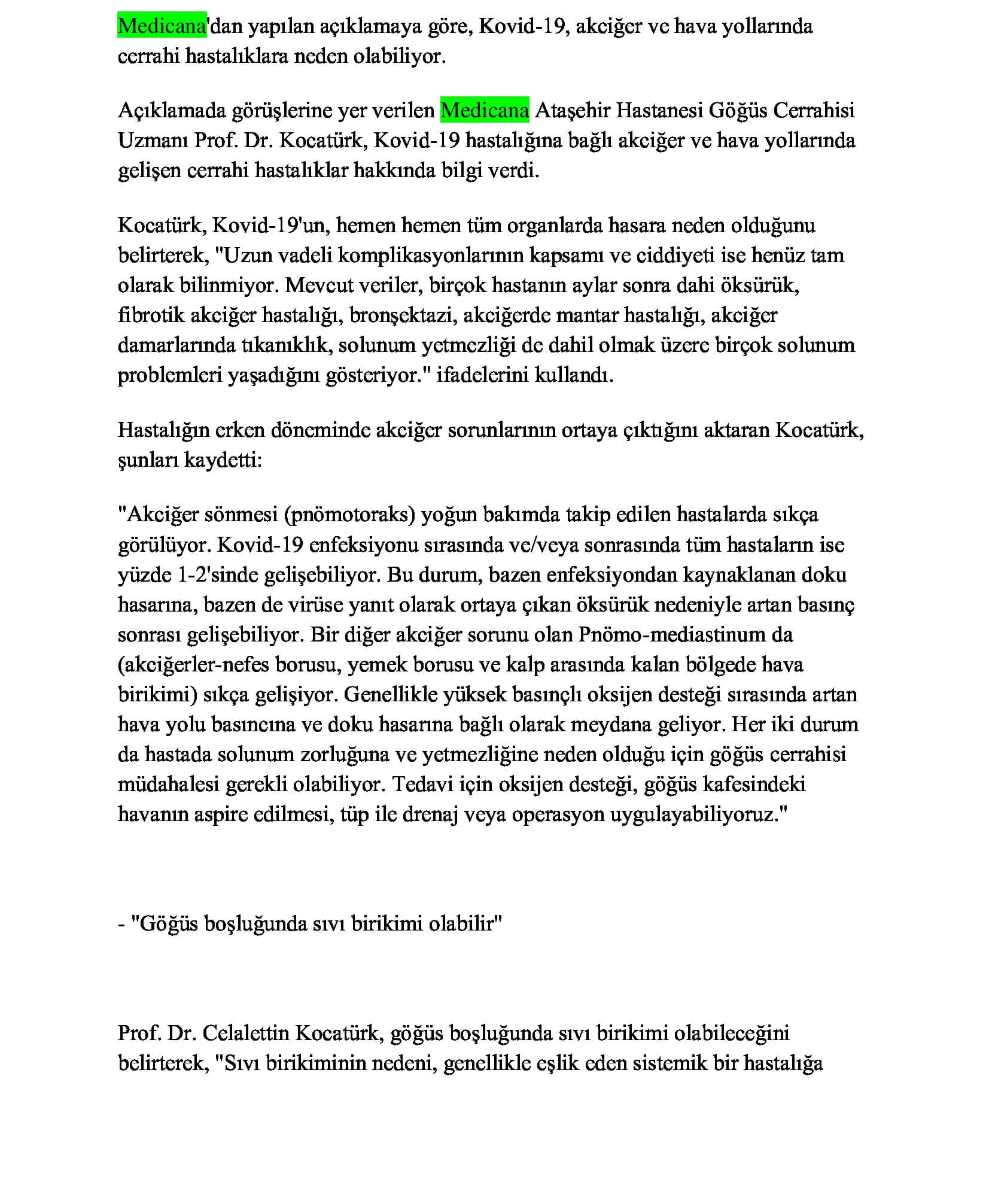 Kovid-19, akciğer ve hava yollarında cerrahi hastalıklara neden olabiliyor 15.09.2021 Dik Gazete