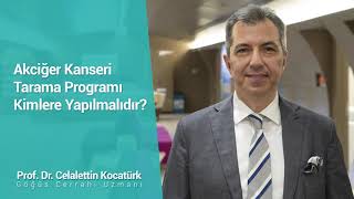 Akciğer Kanseri Tarama Programı Kimlere Yapılmalıdır ? 