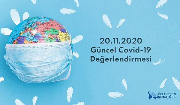 20.11.2020 Güncel Covid-19 Değerlendirmesi